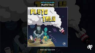 Rocket Da Goon - Back To Trappin ft Rich The Kid [Pluto Talk]
