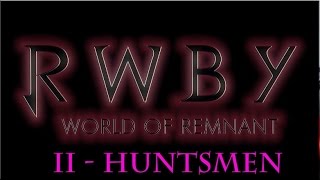 V3 World of Remnant 2 - Huntsmen