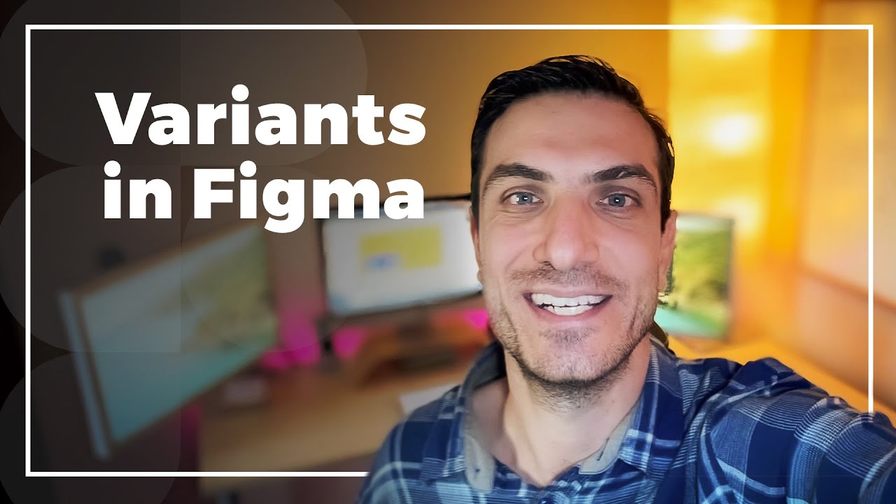 Brand New Awesome Figma Feature - How to use Variants