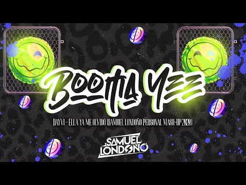 Dayvi - Ella Ya Me Olvidó (Samuel Londoño Personal Mash-Up 2021)✘ (Guaracha, Aleteo y Zapateo)