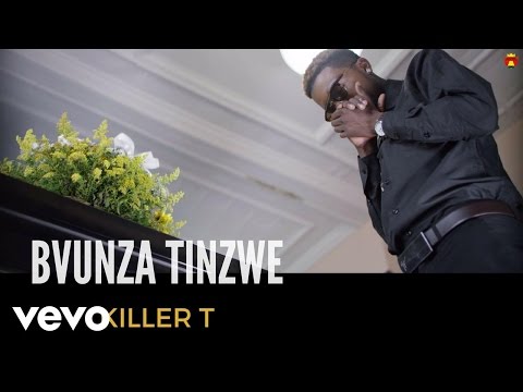 Killer T - Bvunza Tinzwe (Official Video)