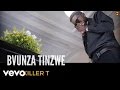 Killer T Bvunza Tinzwe Official Video
