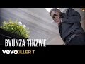 Killer T - Bvunza Tinzwe (Official Video)