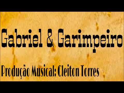 Faixa 10-Surdo e Mudo-Gabriel e Garimpeiro(Part. Juliana Andrade e Cleiton Torres)-CD INÉDITO(2022)