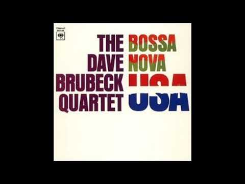 Dave Brubeck Quartet Bossa Nova USA
