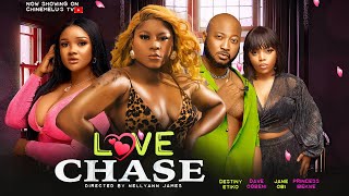 LOVE CHASE Starring Destiny Etiko Dave Ogbeni Jane