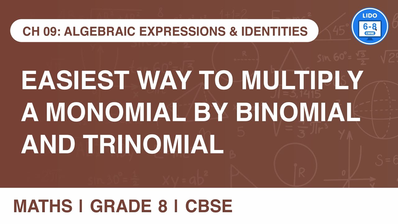 Multiplication of monomial by binomial & trinomial | Algebraic expressions | Class 8 Maths Chapter 9
