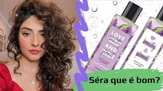 SHAMPOO PARA CABELO ONDULADO / LOVE BEAUTY AND PLANET - LAVANDA E ARGAN RESENHA