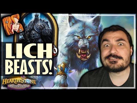 LICH KING BEASTS IS NUTS! - Hearthstone Battlegrounds