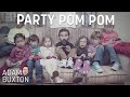 ADAM BUXTON - PARTY POM POM (BUG TV ...