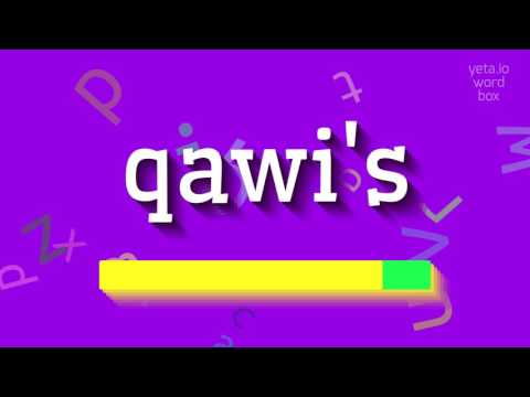 HOW TO PRONOUNCE QAWI'S? #qawi's