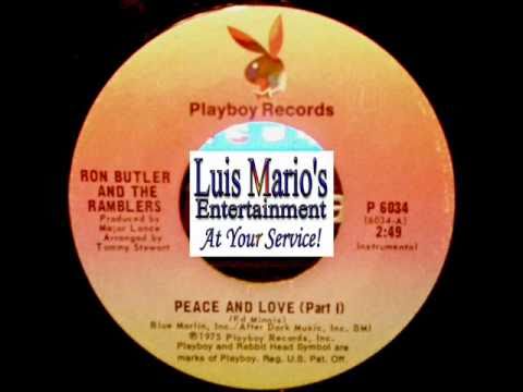 Legends of Vinyl - Ron Buttler & The Ramblers   Peace And Love - DJ Luis Mario "Flaco" Orellana
