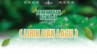 Download lagu PEREMPUAN ASWAJA (LIRIK DAN LAGU) mp3