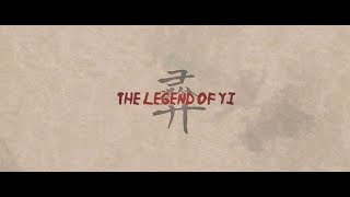 The Legend of Yi (Short Film) 2017