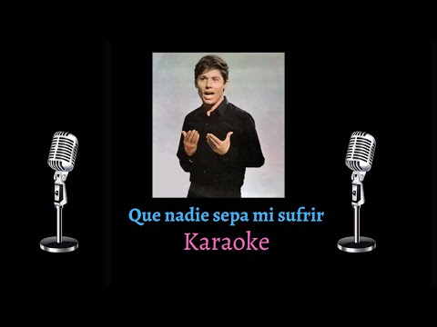 Que Nadie Sepa Mi Sufrir - Pistas De Raphael
