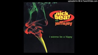 Nick Beat Vs.Jeff & Jay - I Wanna Be A Hippy (Nick Beat Club Version)