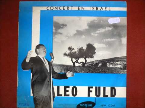 Leo Fuld - Meine Mutter bleib in Ungarn / live in Tel Aviv 1954