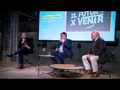 El Futuro X Venir: Terapia Génica (English) | #ElFuturoXVenir