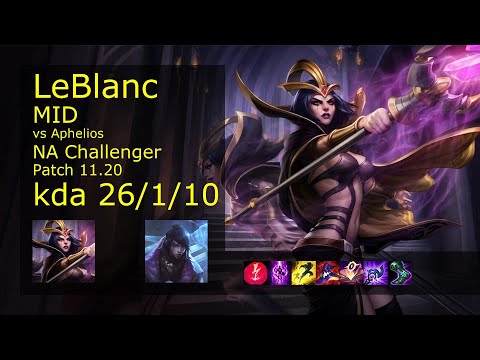 LeBlanc Mid vs Aphelios - NA Challenger 26/1/10 Patch 11.20 Gameplay