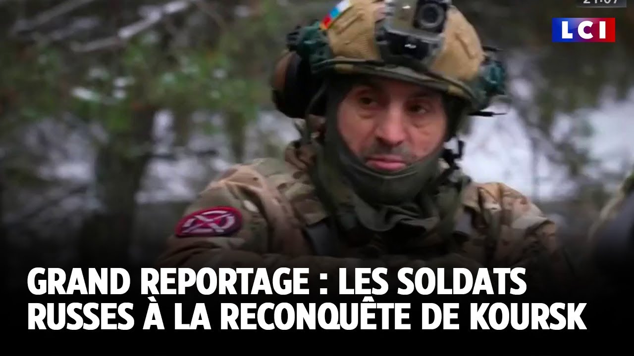 Grand Reportage : Les soldats russes à la reconquête de Koursk｜LCI