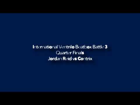 Jordan Reid vs Contrix 1/4 Final International Ventrilo Beatbox Battle #3