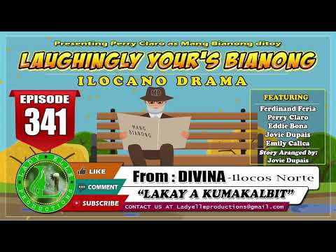 LAUHGINGLY YOURS BIANONG #114 COMPILATION | ILOCANO DRAMA | LADY ELLE PRODUCTIONS