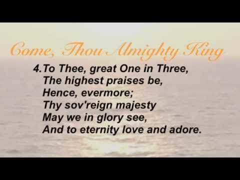 Come, Thou Almighty King (Baptist Hymnal #247)