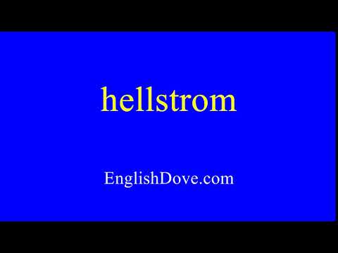 How to pronounce hellstrom in American English.