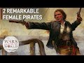 2 Most Feared & Deadliest Female Pirates to Ever Exist