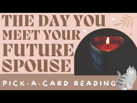 🔮 ❤️‍🔥 The Day You Meet Your Future Spouse ❤️‍🔥 🔮 Pick-A-Card Tarot Reading #tarotreading #tarot
