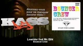 Bouncer Crew - Lowrider feat Mc Eiht - Kassded
