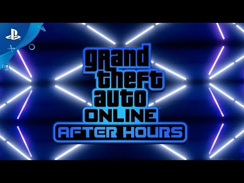 Grand Theft Auto Online - After Hours | PS4