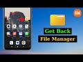 How To Fix Xiaomi Redmi File Manager Not Showing File Manager App Missing On Android