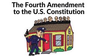 The Fourth Amendment Protections.