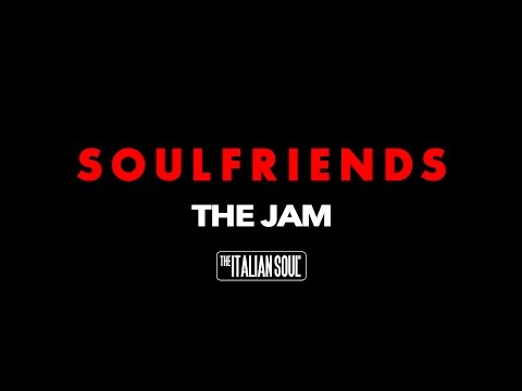 SOULFRIENDS - The Italian Soul Jam