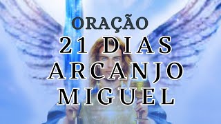 LIMPEZA DE 21 DIAS DO ARCANJO MIGUEL