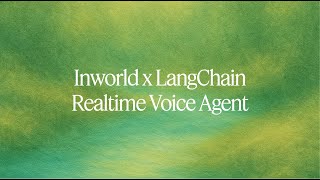 Inworld TTSとLangChainでリアルタイム音声エージェントを構築する