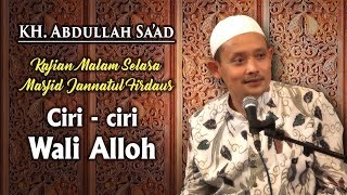 Download lagu KH Abdullah Saad 23 April 2018  CIRI-CIRI   PARA WALI ALLOH mp3
