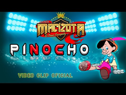 BANDA LA MACIZOTA DE OAXACA  PINOCHO  VIDEO CLIP OFICIAL