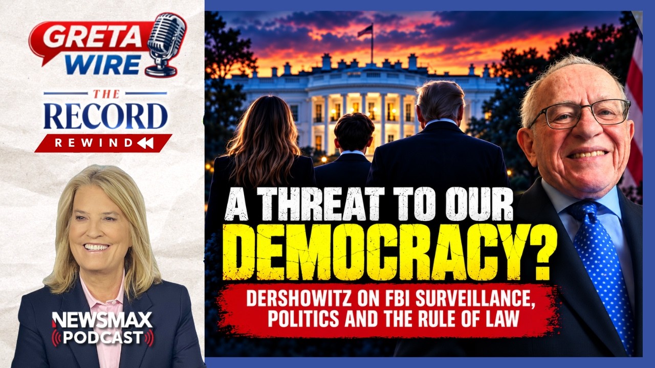 Dershowitz Sounds Alarm Over FBI Surveillance of Trump’s Family and Campaign | Record Rewind