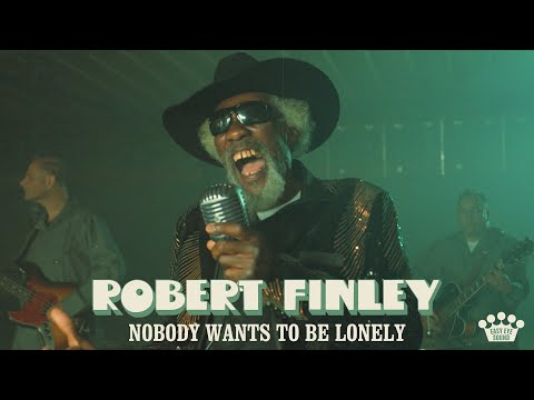 Robert Finley - "Nobody Wants To Be Lonely" [Official Music Video]