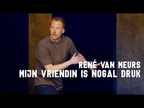 René van Meurs - Mijn vriendin is nogal druk
