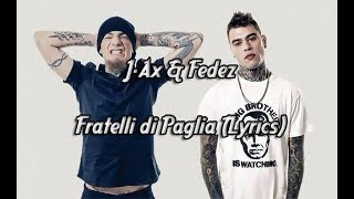 J-AX &amp; Fedez - Fratelli di Paglia (Lyric Video)