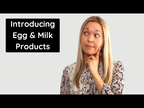 How & When To Introduce Egg & Milk Products To Baby