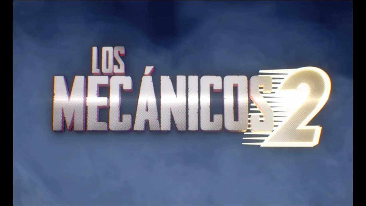 Los Mecánicos 2 - Tráiler Final PR