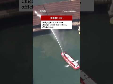 Bridge gets stuck over Chicago River due to heat, officials say. #Chicago #BBCNews