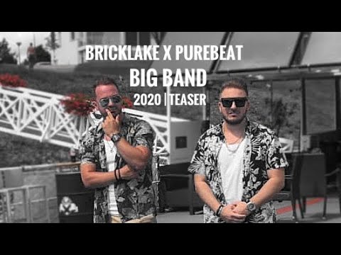 BRICKLAKE x PUREBEAT - BIG BAND 2020 | TEASER