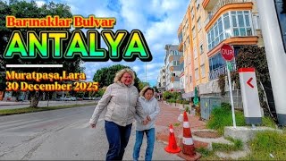 Antalya Lara Barınaklar Blv. Walking Tour 30 Dec 2025 #antalya #lara #