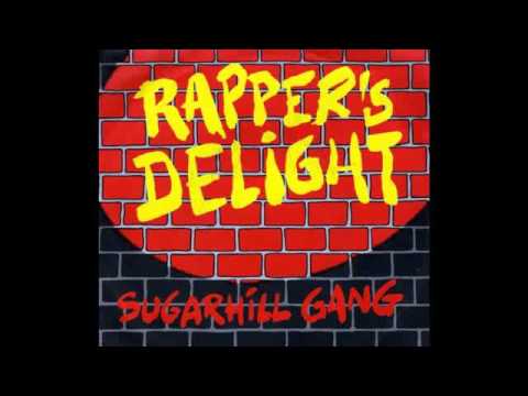 The Sugar Hill Gang   Rapper's Delight  HQ, Full Version