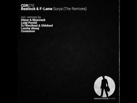 Beatlock & F-Lame - Surya (The Remixes) / OUT NOW!